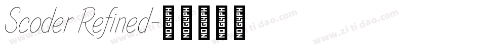 Scoder Refined字体转换